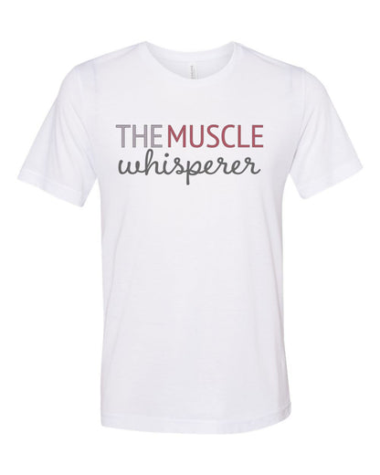 Massage Therapist Gift, Massage Therapist Shirt, The Muscle Whisperer, Massage Shirt, Massage Doctor, Gift For Masseuse, Masseuse Shirt - Chase Me Tees LLC