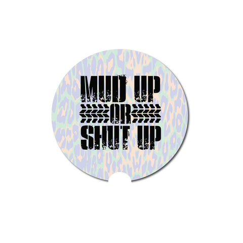 Car Coaster, Mud Up Or Shut Up, Mudding Gift, Gift For Him, Truck Coaster, Truck Accessories, Mudding, Truck Gift, Father's Day Gift, Mud - Chase Me Tees LLC