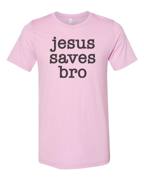 Jesus Saves Bro, Christian Shirt, Unisex Fit, Christian Apparel, Jesus Shirt, Religious Clothing, Godly Fashion, Christianity Shirt, Jesus - Chase Me Tees LLC