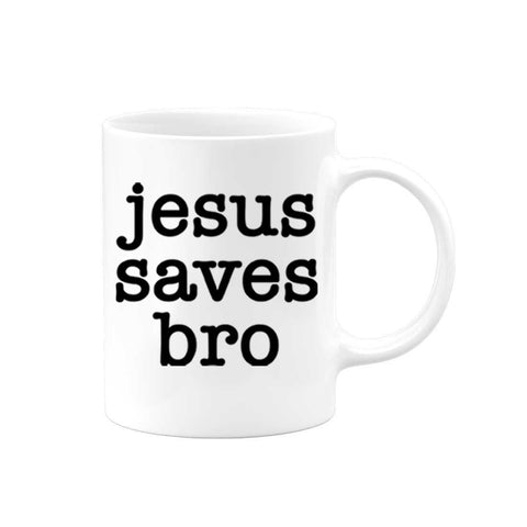 Christian Coffee Mug, Jesus Saves Bro, Religious Mug, Jesus Coffee Cup, Christian Gift, Jesus Saves Mug, Christian Decor, Funny Christian - Chase Me Tees LLC