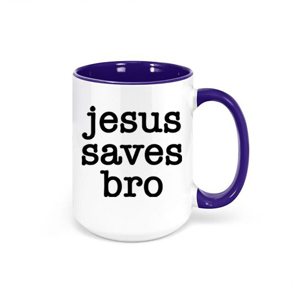 Christian Coffee Mug, Jesus Saves Bro, Religious Mug, Jesus Coffee Cup, Christian Gift, Jesus Saves Mug, Christian Decor, Funny Christian - Chase Me Tees LLC