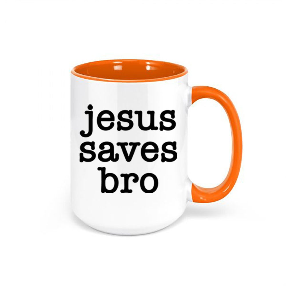 Christian Coffee Mug, Jesus Saves Bro, Religious Mug, Jesus Coffee Cup, Christian Gift, Jesus Saves Mug, Christian Decor, Funny Christian - Chase Me Tees LLC
