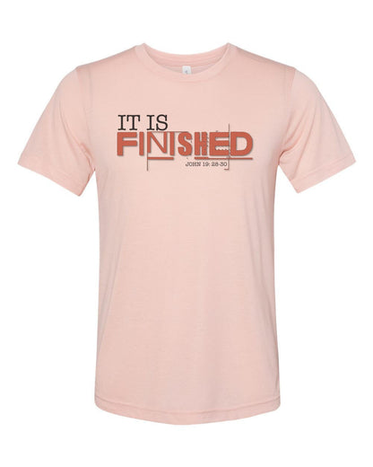 Christian Shirt, It Is Finished, Easter Shirt, It Is Finished Shirt, Religious T-shirt, Unisex Fit, Sublimated Design, Christian Gift - Chase Me Tees LLC
