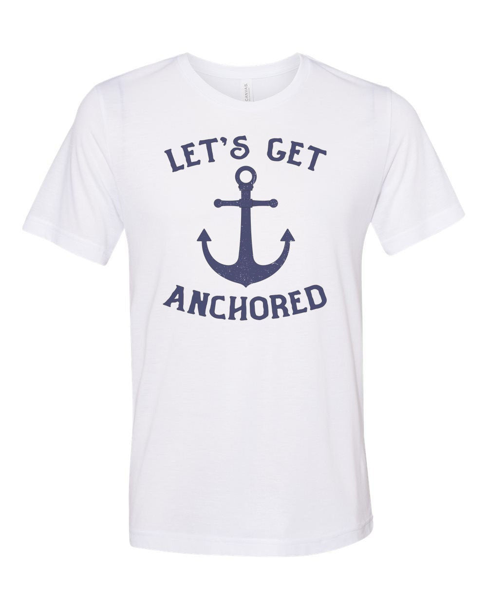 Boating Shirt, Let's Get Anchored, Sailing Shirt, Boat Gift, Unisex Fit, Sublimated Design, Lake Shirt, Gift For Him, Funny Boating Shirt - Chase Me Tees LLC