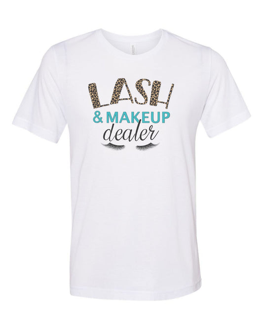 Beautician Shirt, Lash And Makeup Dealer, Makeup Artist Shirt, Esthetician Shirt, Makeup Seller, Lashes, Gift For Beautician, Sublimated - Chase Me Tees LLC