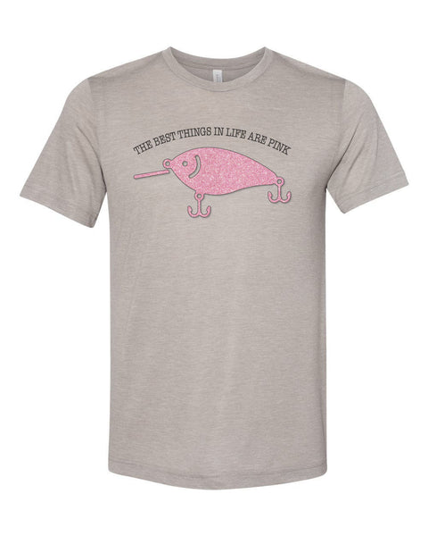 Funny Fishing Shirt, The Best Things In Life Are Pink, Crappie Fishing Shirt, Fishing T-shirt, Pink Lure, Pink Crank Bait, Fishing Gift - Chase Me Tees LLC