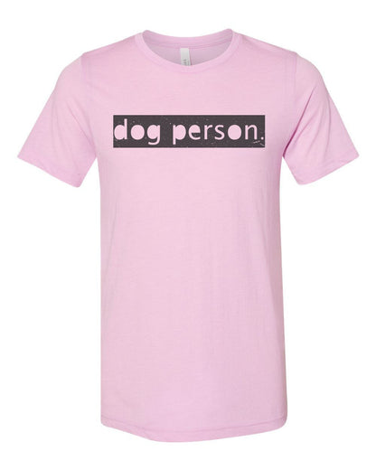 Dog Person, Dog Owner Shirt, Dog Gift, Unisex Fit, Puppy Shirt, Dog Lover Shirt, Super Soft, Sublimated Design, Animal Lover, Veterinarian - Chase Me Tees LLC