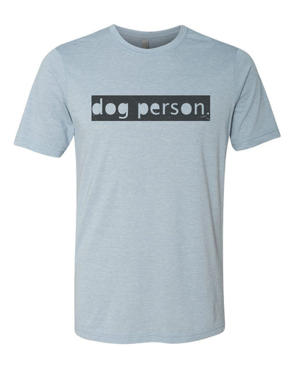 Dog Person, Dog Owner Shirt, Dog Gift, Unisex Fit, Puppy Shirt, Dog Lover Shirt, Super Soft, Sublimated Design, Animal Lover, Veterinarian - Chase Me Tees LLC