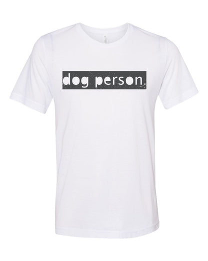 Dog Person, Dog Owner Shirt, Dog Gift, Unisex Fit, Puppy Shirt, Dog Lover Shirt, Super Soft, Sublimated Design, Animal Lover, Veterinarian - Chase Me Tees LLC